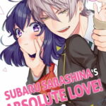 [BJ539015][Akua Uruu(wwwave_comics)] Subaru Sarashina’s Absolute Love! 6 (DLsite版) [.zip .torrent not exist]